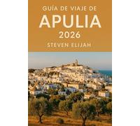 Guía de viaje de Apulia 2026: Una guía auténtica de pueblos escondidos, aldeas trulli, playas impresionantes, gastronomía local y la vida italiana tranquila.