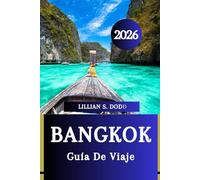 GUÍA DE VIAJE DE BANGKOK 2026: Lujo junto al río, estancias boutique y comodidades que admiten mascotas