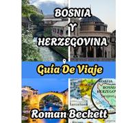 Guía de viaje de Bosnia y Herzegovina 2025: Descubra Sarajevo, Mostar y más allá con consejos de expertos sobre dónde alojarse, cuándo visitar y atracciones imprescindibles.