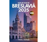 Guía de viaje de Breslavia 2025: Descubra atracciones imperdibles, joyas ocultas, secretos de expertos, consejos de expertos y experiencias inolvidables para su aventura