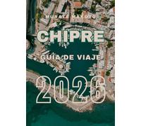 Guía de Viaje de Chipre 2026