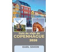 Guía de viaje de Copenhague 2026: Explore los distritos de la ciudad, los atractivos de temporada, los costos diarios, las opciones de transporte y las experiencias inmersivas con información moderna