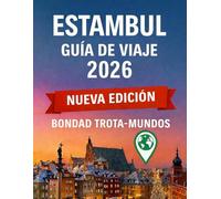 Guía de viaje de Estambul 2026