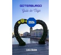 Guía de viaje de Gotemburgo 2026: La joya costera de Suecia al descubierto: cultura, gastronomía y puertos ocultos para cada viajero.
