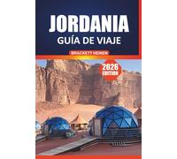 Guía de viaje de Jordania, 2026: Descubre la historia, la cultura, la cocina, los itinerarios y las principales atracciones de Ammán, Petra, Wadi Rum y el Mar Muerto