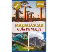 Guía de viaje de Madagascar 2026: Abrace el espíritu de exploración a través de una rica cultura, una gastronomía única y una impresionante vida silvestre