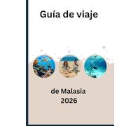 Guía de viaje de Malasia 2026: Los subtítulos de las secciones (subtítulos) de una guía de viajes o sitio web,