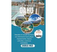 Guía de viaje de Oahu 2025: Descubra el corazón de Hawái con información local, playas impresionantes, tesoros culturales y aventuras inolvidables.