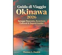 Guía de viaje de Okinawa 2026