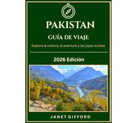 GUÍA DE VIAJE DE PAKISTÁN