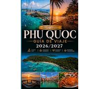 Guía de viaje de Phu Quoc 2026/2027