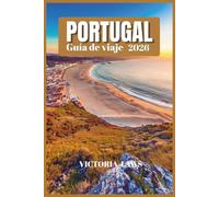 GUÍA DE VIAJE DE PORTUGAL 2026