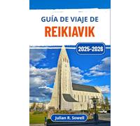 Guía de viaje de Reikiavik 2025-2026: Descubra los paisajes salvajes de Islandia, su rico patrimonio y sus aventuras bajo la aurora boreal