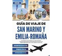 Guía de viaje de San Marino y Emilia-Romaña 2026: El compañero más actualizado con mapas detallados, itinerarios seleccionados y recomendaciones exclusivas de los mejores lugares para visitar