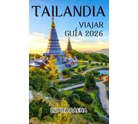 Guía de viaje de Tailandia 2026