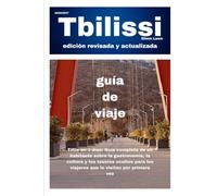 Guía de Viaje de Tiflis