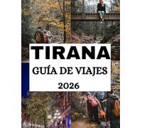 Guía de viaje de Tirana 2026: Experiencias auténticas, atracciones imperdibles, consejos prácticos para visitantes y todo lo que necesitas saber antes de planificar tu viaje.