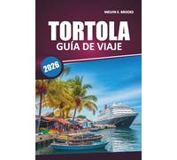 Guía de viaje de Tórtola 2026: Explorando las playas del Caribe, la cultura local, las rutas escénicas, las actividades al aire libre y las ... de viaje en las Islas Vírgenes Británicas