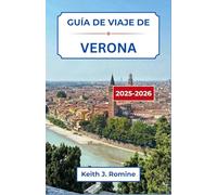Guía de viaje de Verona 2025-2026: Descubra calles antiguas, monumentos majestuosos y el espíritu de la cultura en un lugar donde cada rincón cuenta una historia.