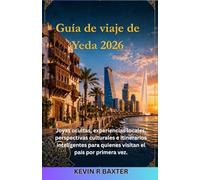 Guía de viaje de Yeda 2026: Joyas ocultas, experiencias locales, perspectivas culturales e itinerarios inteligentes para quienes visitan el país por primera vez.