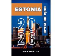 Guía de viaje Estonia 2026