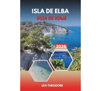 GUÍA DE VIAJE ISLA DE ELBA 2026: Glamour de la Riviera Francesa, playa de Pampelonne, yates de lujo, Viejo Puerto y estilo de vida provenzal