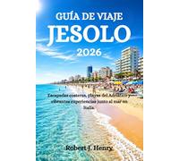GUÍA DE VIAJE JESOLO 2026: Escapadas costeras, playas del Adriático y vibrantes experiencias junto al mar en Italia.
