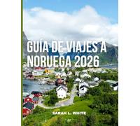 Guía de viajes a Noruega 2026