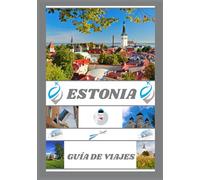 GUÍA DE VIAJES DE ESTONIA 2026
