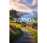 GUÍA DE VIAJES DE IRLANDA 2026