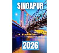 GUÍA DE VIAJES DE SINGAPUR 2026