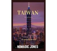 Guía de viajes de Taiwán 2025