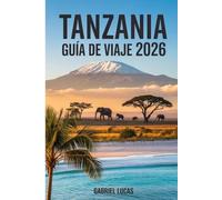 Guía de viajes de Tanzania 2026