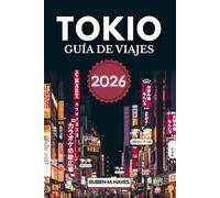 Guía de viajes de Tokio 2026