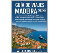 GUÍA DE VIAJES MADEIRA 2026