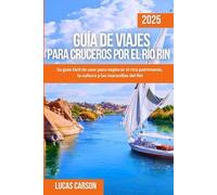 Guía De Viajes Para Cruceros Por El Río Rin 2025