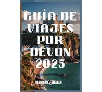 GUÍA DE VIAJES POR DEVON 2025: Descubra paisajes pintorescos y pueblos con encanto