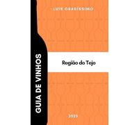 Guia de Vinhos: Tejo 2025
