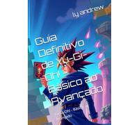 Guia Definitivo de Yu-Gi-Oh! - Básico ao Avançado: Yu-Gi-Oh! - Básico ao Avançado