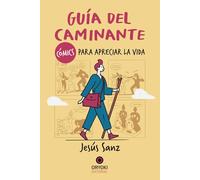 Guía del caminante: Cómics para apreciar la vida