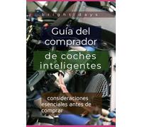 Guía del comprador de coches inteligentes: consideraciones esenciales antes de comprar