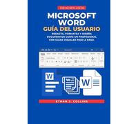 Guía del usuario de Microsoft Word, edición 2026: Escriba, formatee y diseñe documentos como un profesional con imágenes paso a paso