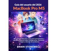 Guía del usuario del MacBook Pro M5 2026