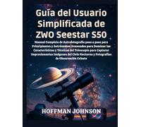 Guía del Usuario Simplificada de ZWO Seestar S50