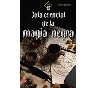 Guía esencial de la magia negra
