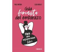 Guía feminista del embarazo