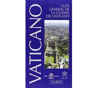 Guia general de la Ciudad del Vaticano - [Jaca Book]