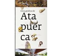Guía gráfica de Atapuerca