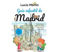 Guía infantil de Madrid/ Children's Guide to Madrid