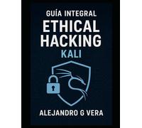 Guía integral Ethical hacking Kali